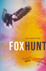 Title: Foxhunt, Author: Luke Francis Beirne