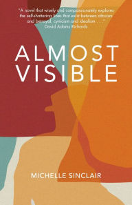 Title: Almost Visible, Author: Michelle Sinclair