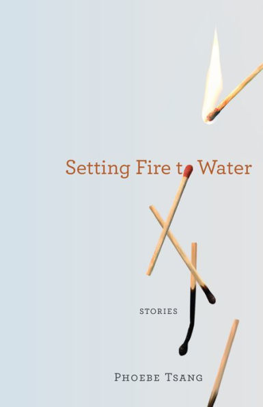 Setting Fire to Water