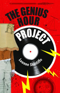 Title: The Genius Hour Project, Author: Leanne Shirtliffe