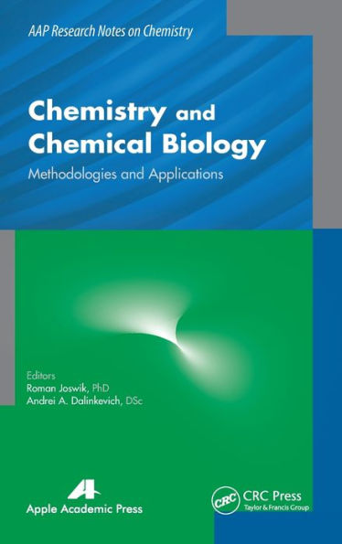 Chemistry and Chemical Biology: Methodologies and Applications / Edition 1