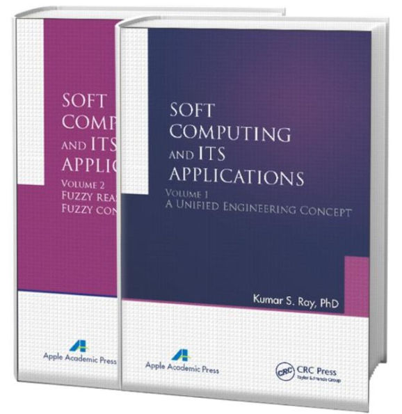 Soft Computing and Its Applications: Volumes One and Two / Edition 1