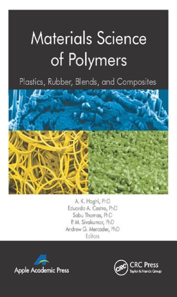 Materials Science of Polymers: Plastics, Rubber, Blends and Composites / Edition 1