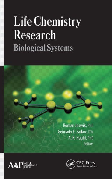 Life Chemistry Research: Biological Systems / Edition 1