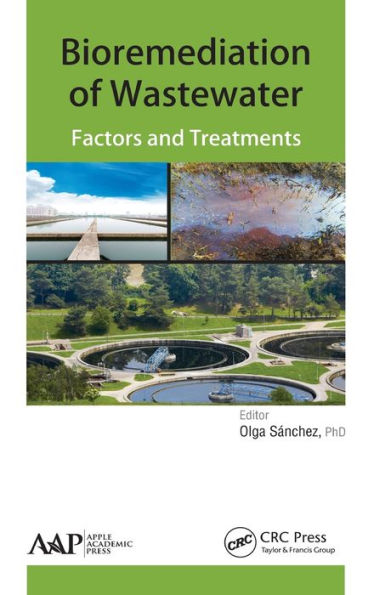 Bioremediation of Wastewater: Factors and Treatment / Edition 1