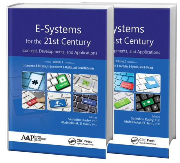 E-Systems for the 21st Century: Concept, Developments, and Applications - Two Volume Set / Edition 1