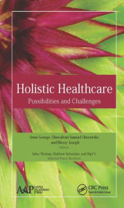 Ipod book download Holistic Healthcare: Possibilities and Challenges by Blessy Joseph 9781771883726 (English Edition) iBook