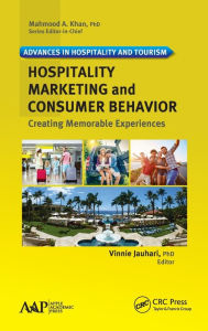 Title: Hospitality Marketing and Consumer Behavior: Creating Memorable Experiences, Author: Vinnie Jauhari