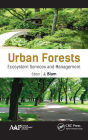 Urban Forests: Ecosystem Services and Management