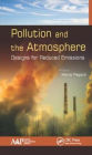 Pollution and the Atmosphere: Designs for Reduced Emissions