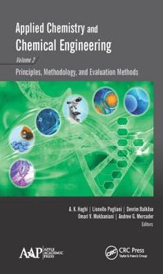 Applied Chemistry and Chemical Engineering, Volume 2: Principles, Methodology, and Evaluation Methods / Edition 1