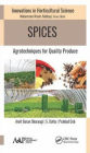 Spices: Agrotechniques for Quality Produce