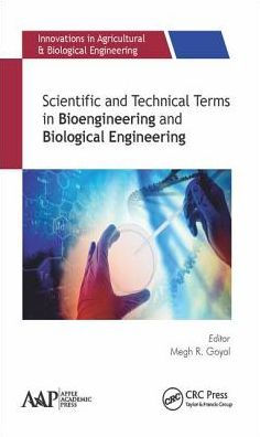 Scientific and Technical Terms in Bioengineering and Biological Engineering / Edition 1