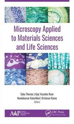 Microscopy Applied to Materials Sciences and Life Sciences / Edition 1