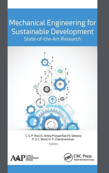 Mechanical Engineering for Sustainable Development: State-of-the-Art Research / Edition 1