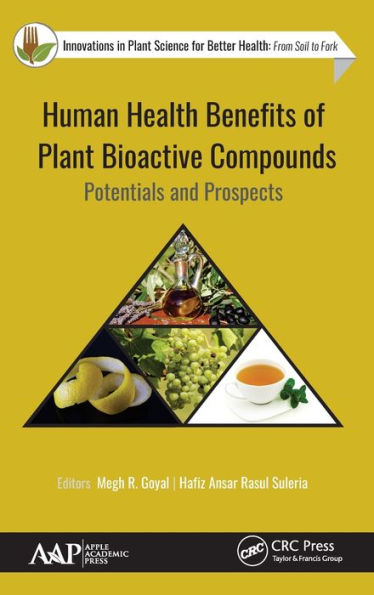 Human Health Benefits of Plant Bioactive Compounds: Potentials and Prospects