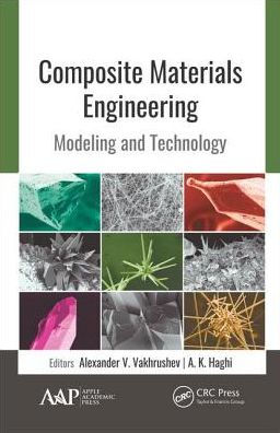 Composite Materials Engineering: Modeling and Technology