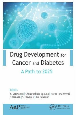 Drug Development for Cancer and Diabetes: A Path to 2030 / Edition 1