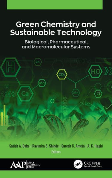 Green Chemistry and Sustainable Technology: Biological, Pharmaceutical, and Macromolecular Systems / Edition 1