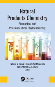Title: Natural Products Chemistry: Biomedical and Pharmaceutical Phytochemistry / Edition 1, Author: Tatiana G. Volova