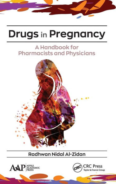 Drugs in Pregnancy: A Handbook for Pharmacists and Physicians