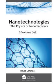 Title: Nanotechnologies: The Physics of Nanomaterials (2-volume set), Author: David Schmool