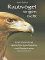 Raubvögel singen nicht
