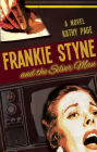 Frankie Styne & the Silver Man