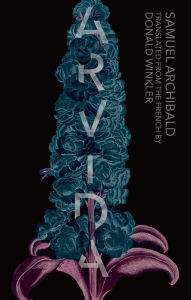 Title: Arvida, Author: Samuel Archibald