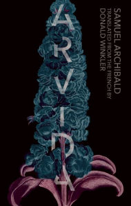 Title: Arvida, Author: Samuel Archibald