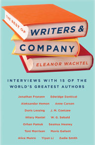 Title: The Best of Writers and Company, Author: Eleanor Wachtel