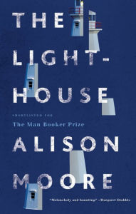 Title: The Lighthouse, Author: Alison Moore