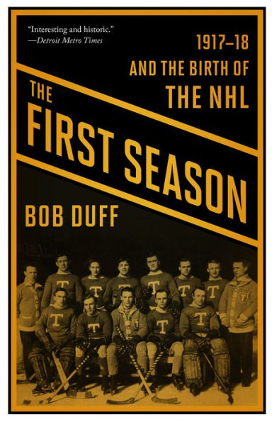 the First Season: 1917-18 and Birth of NHL