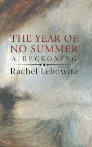 Title: The Year of No Summer, Author: 