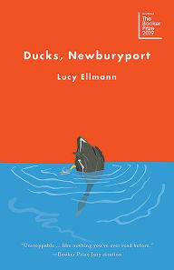 Title: Ducks, Newburyport, Author: Lucy Ellmann