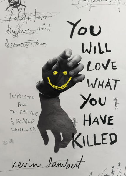 You Will Love What Have Killed