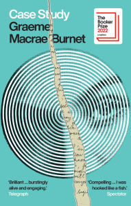 Downloading books for free online Case Study (English literature) MOBI RTF by Graeme Macrae Burnet, Graeme Macrae Burnet