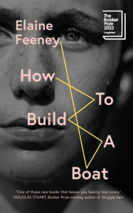 Title: How to Build a Boat, Author: Elaine Feeney
