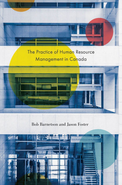 The Practice of Human Resource Management Canada