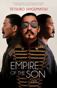 Title: Empire of the Son, Author: Tetsuro Shigematsu