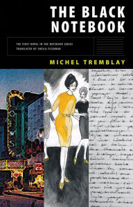 Title: The Black Notebook, Author: Michel Tremblay