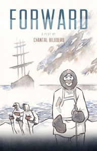 Title: Forward, Author: Chantal Bilodeau