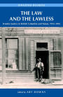 The Law and the Lawless: Frontier Justice in British Columbia and Yukon, 1913-1935