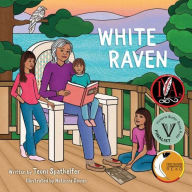 Title: White Raven, Author: Teoni Spathelfer