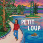Petit Loup / Little Wolf