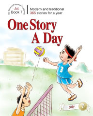 Title: One Story a Day: Book 7 for July:, Author: Leonard Judge