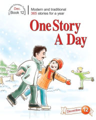 Title: One Story a Day: Book 12 for December:, Author: Leonard Judge
