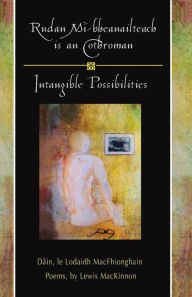 Title: Intangible Possibilities, Author: Lodaidh MacFhionghain