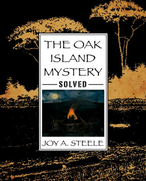 The Oak Island Mystery, Solved!