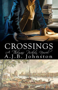 Title: Crossings, A Thomas Pichon Novel, Author: A.J.B. Johnston